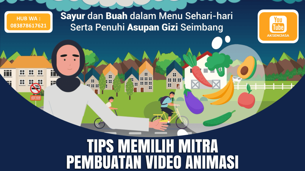 Tips Memilih Mitra Pembuatan Video Animasi