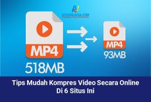 Tips Mudah Kompres Video Secara Online Di 6 Situs Ini