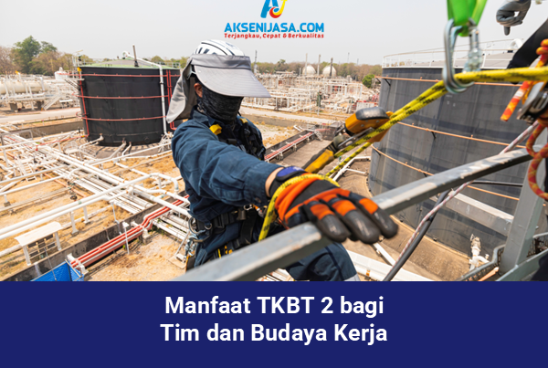Manfaat TKBT 2 bagi Tim dan Budaya Kerja