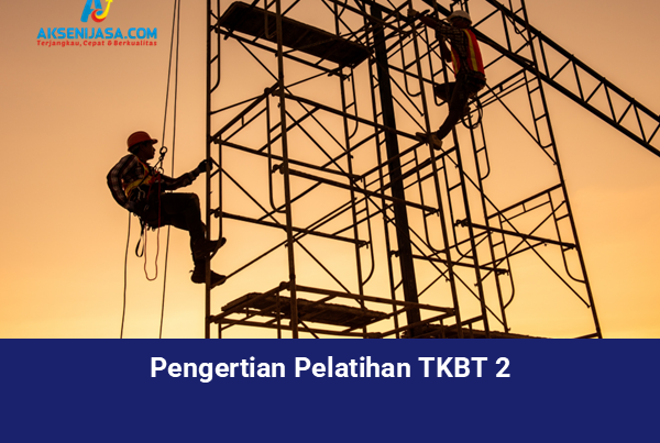 Pengertian Pelatihan TKBT 2
