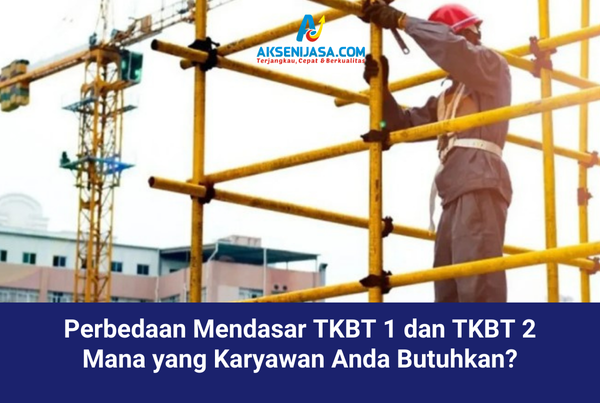 Perbedaan Mendasar TKBT 1 dan TKBT 2, Mana yang Karyawan Anda Butuhkan?