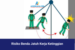 Risiko Benda Jatuh (Dropped Objects)