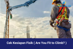 Cek Kesiapan Fisik ( Are You Fit to Climb? )