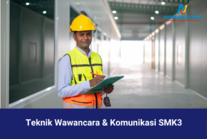 Teknik Wawancara & Komunikasi